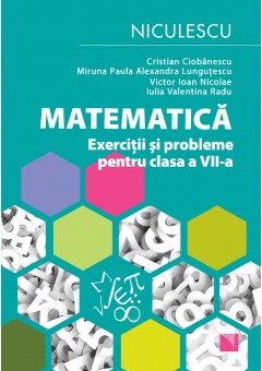 Matematica Exercitii si probleme pentru clasa a VII-a