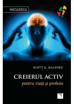 Creierul activ pentru viata si profesie