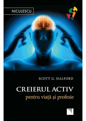 Creierul activ pentru viata si profesie