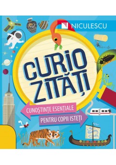 Curiozitati Cunostinte esentiale pentru copii isteti