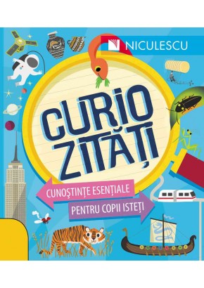 Curiozitati Cunostinte esentiale pentru copii isteti