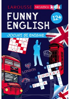 FUNNY ENGLISH. Jocuri si enigme 12+