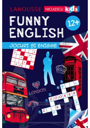 FUNNY ENGLISH. Jocuri si enigme 12+