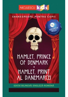 Shakespeare pentru copii: Hamlet, Print al Danemarcei Editie bilingva