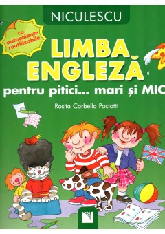 Limba engleza pentru pitici... mari si MICI: cu autocolante reutilizabile