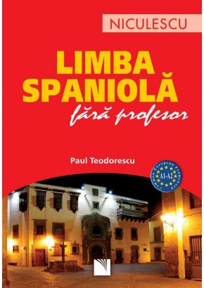 Limba spaniola fara profesor (A1-A2)