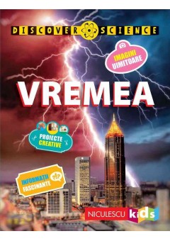 Vremea (Seria Discover Science)