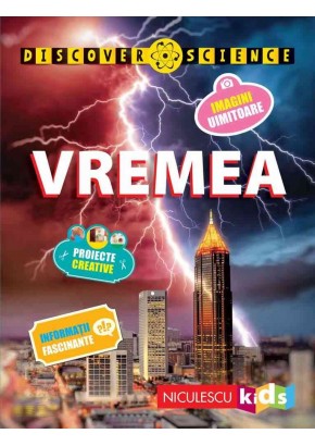 Vremea (Seria Discover Science)