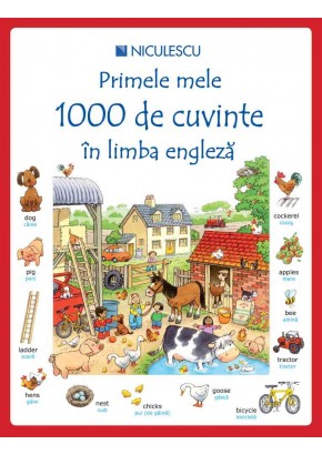 Primele mele 1000 de cuvinte in limba engleza