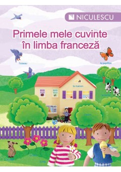 Primele mele cuvinte in limba franceza