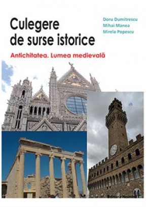 Culegere de surse istorice Antichitatea Lumea medievala