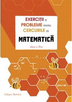 Exercitii si probleme pentru cercurile de matematica clasa a III-a