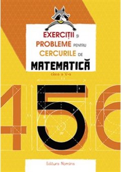 Exercitii si probleme pentru cercurile de matematica clasa a V-a