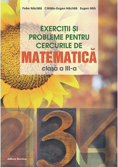 Exercitii si probleme pentru cercurile de matematica cls a III-a