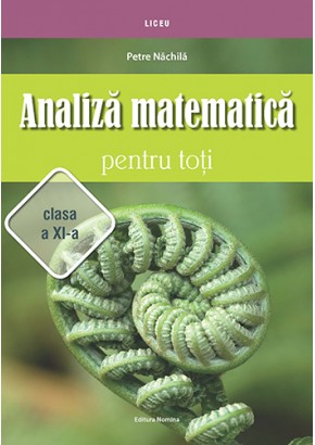 Analiza matematica pentru toti clasa a XI-a