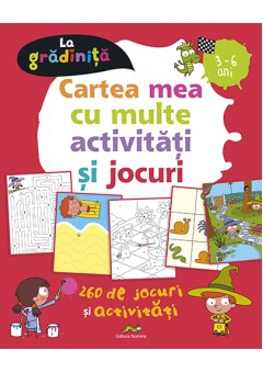 Cartea mea cu multe activitati si jocuri