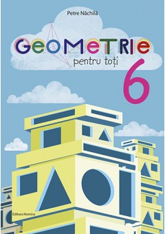 Geometrie pentru toti clasa a VI-a