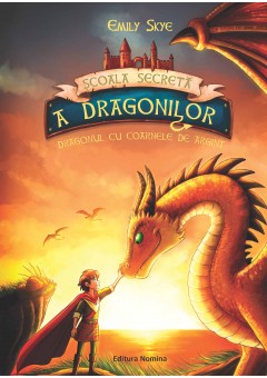 Scoala secreta a dragonilor Dragonul cu coarne de argint