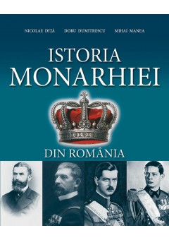 Istoria Monarhiei din Ro..