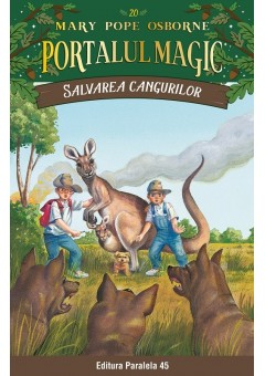 Salvarea cangurilor Portalul Magic nr. 20 Editia a II-a (IV-05)