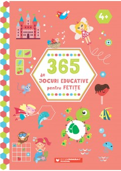 365 de jocuri educative pentru fetite (4 ani +)