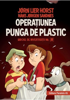 Biroul de investigatii nr. 2. Operatiunea Punga de plastic (editie cartonata)