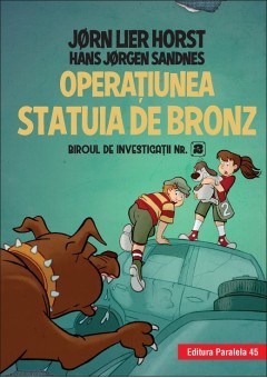 Biroul de investigatii nr. 2. Operatiunea Statuia de bronz (editie cartonata)