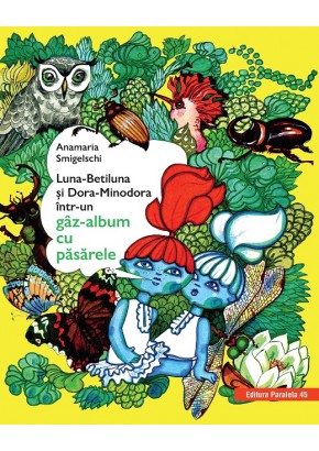 Luna-Betiluna si Dora-Minodora intr-un gaz-album cu pasarele