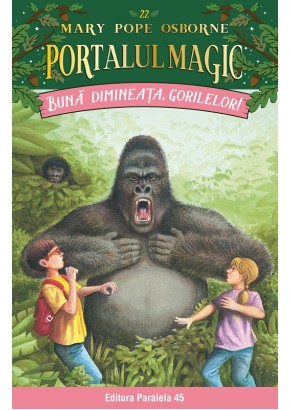 Buna dimineata, gorilelor! Portalul Magic nr 22 Editia a II-a (PM-25)