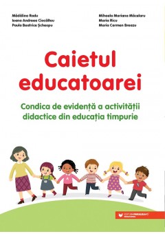 Caietul educatoarei condica de evidenta a activitatii didactice din educatia timpurie