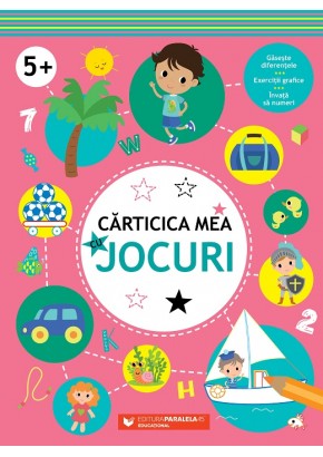 Carticica mea cu jocuri 5 ani+