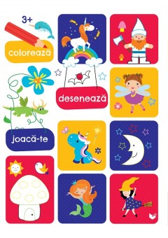 Coloreaza, deseneaza, joaca-te (3 ani+)