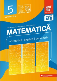 Matematica Aritmetica, algebra, geometrie clasa a V-a consolidare partea a II-a, editia a XI-a