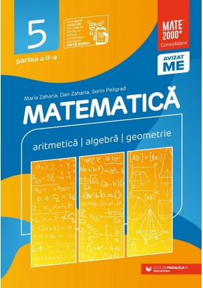 Matematica aritmetica, algebra, geometrie clasa a V-a consolidare partea a II-a Editia a XII-a