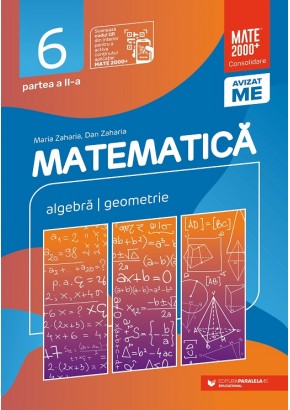 Matematica algebra, geometrie clasa a VI-a consolidare partea a II-a Editia a X-a