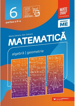 Matematica Algebra, geometrie clasa a VI-a consolidare partea a II-a Editia a XIII-a