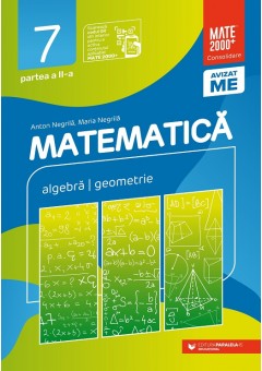 Matematica Algebra, geometrie clasa a VII-a consolidare partea a II-a, editia a XI-a