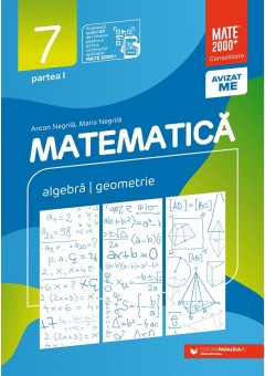 Matematica Algebra, geometrie clasa a VII-a consolidare partea I Editia a XII-a