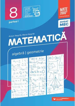 Matematica Algebra, geometrie Clasa a VIII-a, partea I Mate 2000  Consolidare Editia a XIV-a