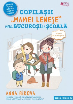 Copilasii „mamei lenese” merg bucurosi la scoala