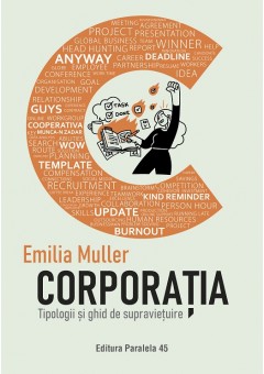 Corporatia - Tipologii si ghid de supravietuire