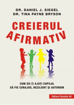 Creierul afirmativ. Cum ..