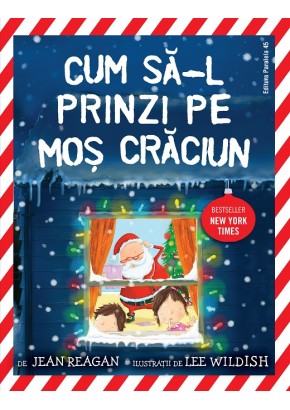 Cum sa-l prinzi pe Mos Craciun