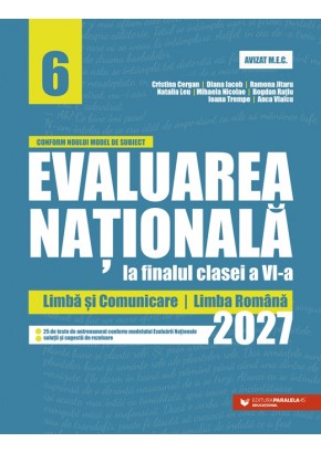 Evaluarea Nationala la finalul clasei a VI-a 2027 Limba si comunicare - Limba romana Evaluarea Nationala la finalul clasei a VI-a 2027 Limba si comunicare - Limba romana