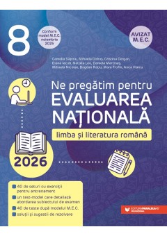 Limba si literatura romana Evaluarea Nationala 2026 Clasa a VIII-a Conform modelelor MEC noiembrie 2025