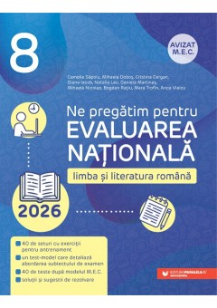 Limba si literatura romana Evaluarea Nationala 2026 Clasa a VIII-a