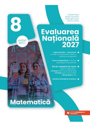 Matematica Evaluare Nationala 2027 clasa a VIII-a Matematica Evaluare Nationala 2027 clasa a VIII-a