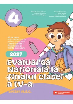 Evaluarea Nationala 2027 clasa a IV-a Limba romana - Matematica si stiinte ale naturii