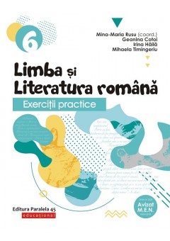 Exercitii practice de limba si literatura romana. Caiet de lucru. Clasa a VI-a