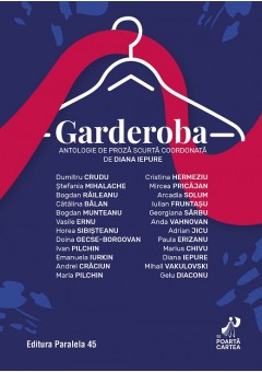 Garderoba Antologie de proza scurta (coordonata de Diana Iepure)